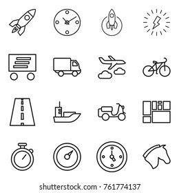 Thin line icon set : rocket, clock, lightning, delivery, journey, bike, road, sea shipping, scooter, consolidated cargo, stopwatch, barometer, watch, horse