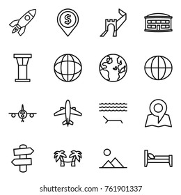 Thin line icon set : rocket, dollar pin, greate wall, airport building, tower, globe, plane, airplane, lounger, map, signpost, palm hammock, landscape, bed