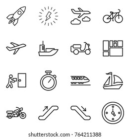 Thin line icon set : rocket, lightning, journey, bike, plane, sea shipping, scooter, consolidated cargo, courier delivery, stopwatch, train, sail boat, motorcycle, escalator, watch