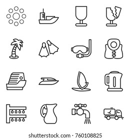 Thin line icon set : round around, sea shipping, fragile, broken, palm, flippers, diving mask, life vest, cruise ship, yacht, windsurfing, kettle, watering, jug, water tap, home call cleaning