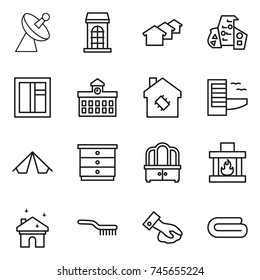 thin line icon set : satellite antenna, building, houses, modern architecture, window, university, smart house, hotel, tent, chest of drawers, dresser, fireplace, cleaning, brush, wiping, towel