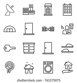 Thin line icon set : satellite antenna, store, building, hangare, door, school, architector, key, chest of drawers, slippers, elecric oven, house cleaning, washing machine, housing