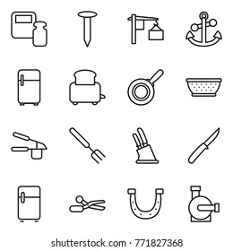 Thin line icon set : scales weight, nail, loading, anchor, fridge, toaster, pan, colander, garlic clasp, big fork, knife holder, scissors, horseshoe, water pump