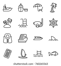 Thin line icon set : sea shipping, port, lounger, palm, island, pool, diving mask, handwheel, life vest, cruise ship, yacht, shark flipper, inflatable mattress, windsurfing, fish