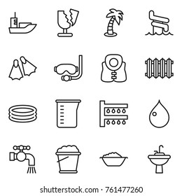 Thin line icon set : sea shipping, broken, palm, aquapark, flippers, diving mask, life vest, radiator, inflatable pool, measuring cup, watering, drop, water tap, foam bucket, basin, sink