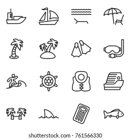 Thin line icon set : sea shipping, sail boat, lounger, palm, island, flippers, diving mask, surfer, handwheel, life vest, cruise ship, hammock, shark flipper, inflatable mattress, fish
