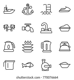 Thin line icon set : sea shipping, anchor, pool, jet ski, palm hammock, water tap, washing, kettle, plate, measuring cup, fish, pump, foam basin