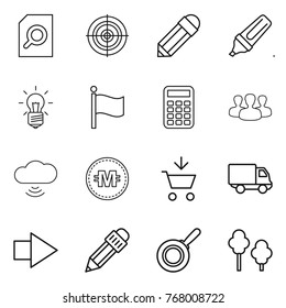 Thin line icon set : search document, target, pencil, marker, bulb, flag, calculator, group, cloud wireless, crypto currency, add to cart, delivery, right arrow, pan, trees
