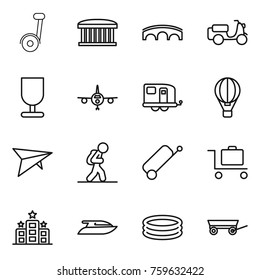 Thin line icon set : segway, airport building, bridge, scooter shipping, fragile, plane, trailer, air ballon, deltaplane, tourist, suitcase, baggage trolley, hotel, yacht, inflatable pool
