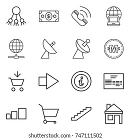 thin line icon set : share, money, call, notebook globe, connect, satellite antenna, crypto currency, add to cart, right arrow, info, invoice, sorting, stairs, house