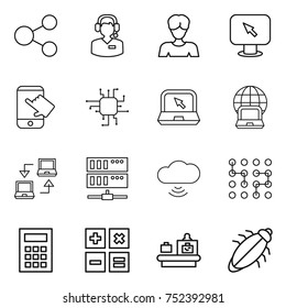 thin line icon set : share, call center, woman, monitor arrow, touch, chip, notebook, globe, connect, server, cloud wireless, calculator, baggage checking, bug