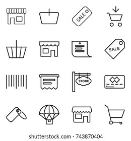 thin line icon set : shop, basket, sale, add to cart, shopping list, label, bar code, atm receipt, store signboard, credit card, parachute delivery