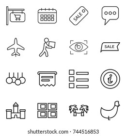 thin line icon set : shop signboard, calendar, sale, message, plane, courier, eye identity, atm receipt, list, info, castle, panel house, palm hammock, chicken