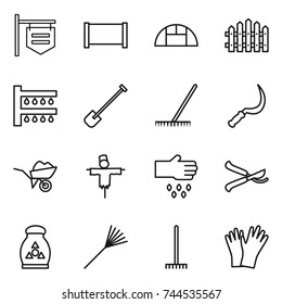 thin line icon set : shop signboard, fence, greenhouse, watering, shovel, rake, sickle, wheelbarrow, scarecrow, sow, pruner, fertilizer, gloves