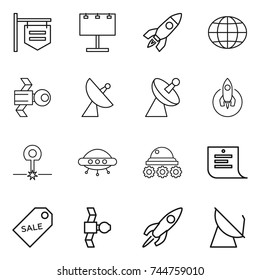 thin line icon set : shop signboard, billboard, rocket, globe, satellite, antenna, laser, ufo, lunar rover, shopping list, sale label