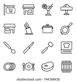 thin line icon set : shop signboard, cocktail, restaurant, stands for knives, pan, big spoon, knife, meat hammer, cooking book, plates, fork plate, steake, barrel