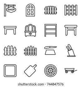 thin line icon set : shop signboard, arch window, fence, pallet, table, dresser, rack, stool, cutting board, stands for knives, wheel, trailer