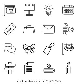 thin line icon set : shop signboard, billboard, bulb, calendar, sale, shopping bag, mail, satellite, discussion, bow, label, singlepost, document, hanger, toilet cleanser