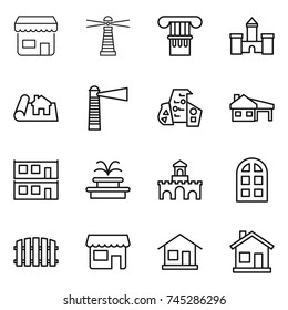 thin line icon set : shop, lighthouse, column, castle, project, modern architecture, house with garage, modular, fountain, fort, arch window, fence, home
