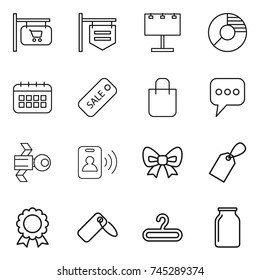 thin line icon set : shop signboard, billboard, circle diagram, calendar, sale, shopping bag, message, satellite, pass card, bow, label, medal, hanger, bank