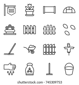 thin line icon set : shop signboard, flower, fence, greenhouse, bed, seeds, rake, wheelbarrow, scarecrow, sow, fertilizer, bucket
