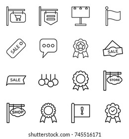 thin line icon set : shop signboard, billboard, flag, sale, message, medal, store, important
