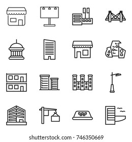 thin line icon set : shop, billboard, store, bridge, goverment house, skyscraper, modern architecture, modular, district, palace, outdoor light, office, loading, taxi, hotel
