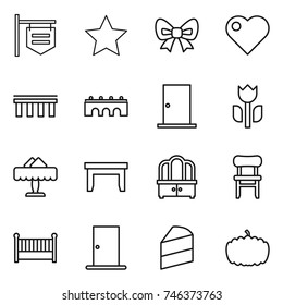thin line icon set : shop signboard, star, bow, heart, bridge, door, perishable, restaurant, table, dresser, chair, crib, cake, pumpkin