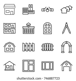 thin line icon set : shop, store, drawbridge, houses, modular house, university, arch window, drawing compasses, fence, home, barn