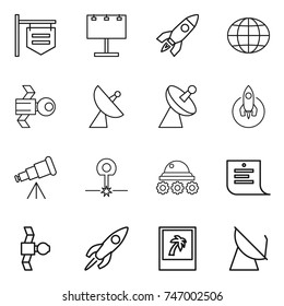 thin line icon set : shop signboard, billboard, rocket, globe, satellite, antenna, telescope, laser, lunar rover, shopping list, photo