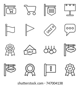 thin line icon set : shop signboard, cart, billboard, flag, sale, message, medal, store, important