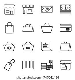 thin line icon set : shop, money, shopping bag, basket, credit card, add to, remove from, list, label, bar code, mall