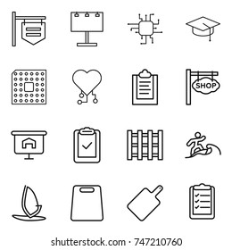 thin line icon set : shop signboard, billboard, chip, graduate hat, cpu, cardio, clipboard, presentation, check, pallet, surfer, windsurfing, cutting board, list
