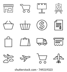 thin line icon set : shop, cart, billboard, presentation, basket, dollar coin, account balance, shopping bag, delivery, atm receipt, journey, plane, airplane