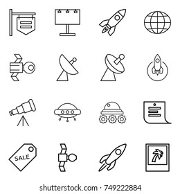 thin line icon set : shop signboard, billboard, rocket, globe, satellite, antenna, telescope, ufo, lunar rover, shopping list, sale label, photo