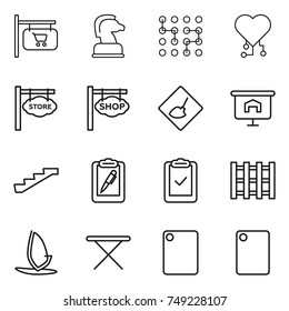 thin line icon set : shop signboard, chess horse, chip, cardio, store, under construction, presentation, stairs, clipboard pen, check, pallet, windsurfing, iron board, cutting