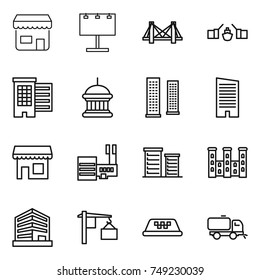 thin line icon set : shop, billboard, bridge, drawbridge, houses, goverment house, skyscrapers, skyscraper, mall, district, palace, office, loading, taxi, sweeper