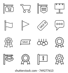 thin line icon set : shop signboard, cart, billboard, flag, sale, message, medal, important