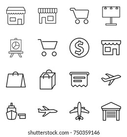 thin line icon set : shop, cart, billboard, presentation, dollar coin, shopping bag, atm receipt, plane, port, airplane, garage