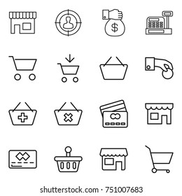 thin line icon set : shop, target audience, money gift, cashbox, cart, add to, basket, hand coin, delete, credit card