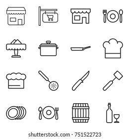 thin line icon set : shop, signboard, cafe, restaurant, pan, cook hat, chief, skimmer, knife, meat hammer, plates, fork spoon plate, barrel, wine