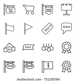 thin line icon set : shop signboard, cart, billboard, flag, sale, message, medal, store, important