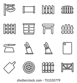 thin line icon set : shop signboard, fence, pallet, chest of drawers, stool, cutting board, stands for knives, knife holder, wheel, farm