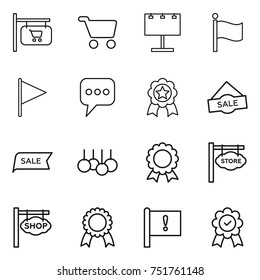 thin line icon set : shop signboard, cart, billboard, flag, message, medal, sale, store, important