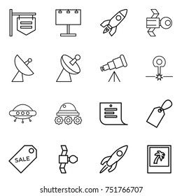 thin line icon set : shop signboard, billboard, rocket, satellite, antenna, telescope, laser, ufo, lunar rover, shopping list, label, sale, photo