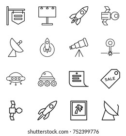 thin line icon set : shop signboard, billboard, rocket, satellite, antenna, telescope, laser, ufo, lunar rover, shopping list, sale label, photo