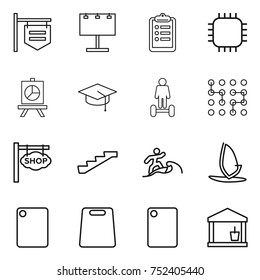 thin line icon set : shop signboard, billboard, clipboard, chip, presentation, graduate hat, hoverboard, stairs, surfer, windsurfing, cutting board, utility room