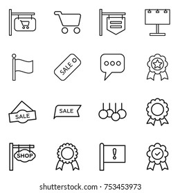 thin line icon set : shop signboard, cart, billboard, flag, sale, message, medal, important