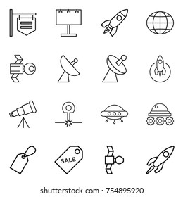 thin line icon set : shop signboard, billboard, rocket, globe, satellite, antenna, telescope, laser, ufo, lunar rover, label, sale