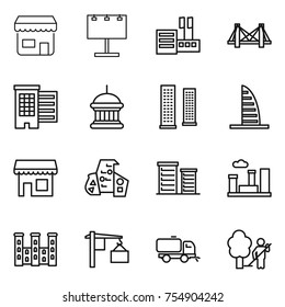 thin line icon set : shop, billboard, store, bridge, houses, goverment house, skyscrapers, skyscraper, modern architecture, district, city, palace, loading, sweeper, garden cleaning